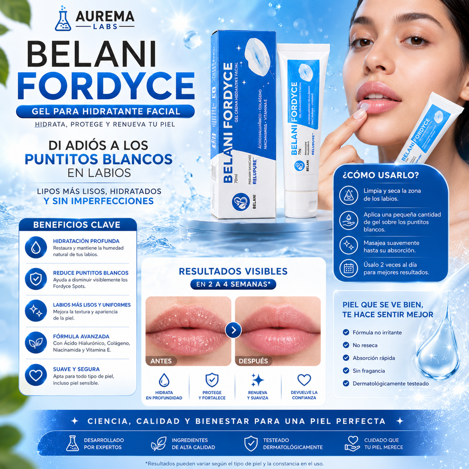 💙 BELANI FORDYCE – Labios Más Suaves, Hidratados y Libres de Imperfecciones